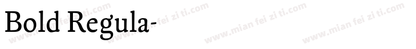 Bold Regula字体转换